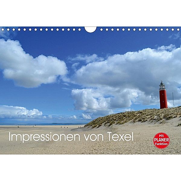 Impressionen von Texel (Wandkalender 2021 DIN A4 quer), Diana Schröder