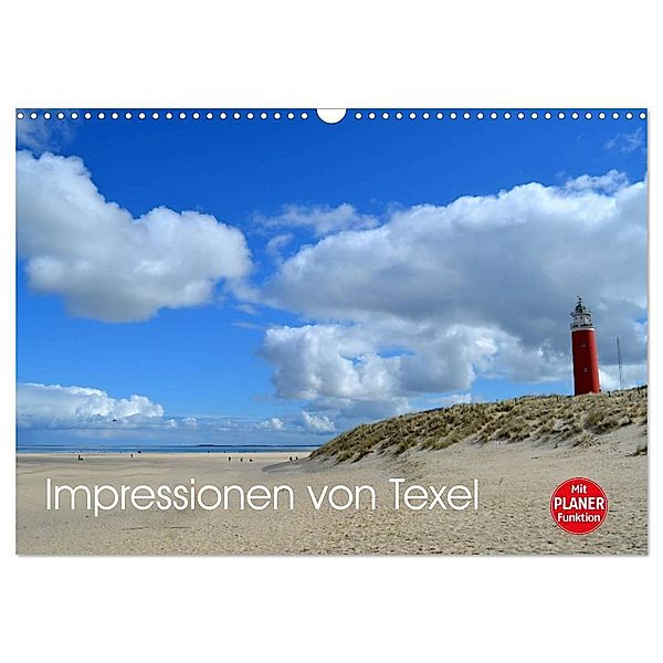 Impressionen von Texel (Wandkalender 2024 DIN A3 quer), CALVENDO Monatskalender, Diana Schröder
