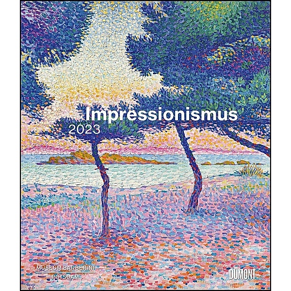 Impressionismus 2023 - Kunstkalender - Museum Barberini - Wandkalender im Format 34,5 x 40 cm - Spiralbindung
