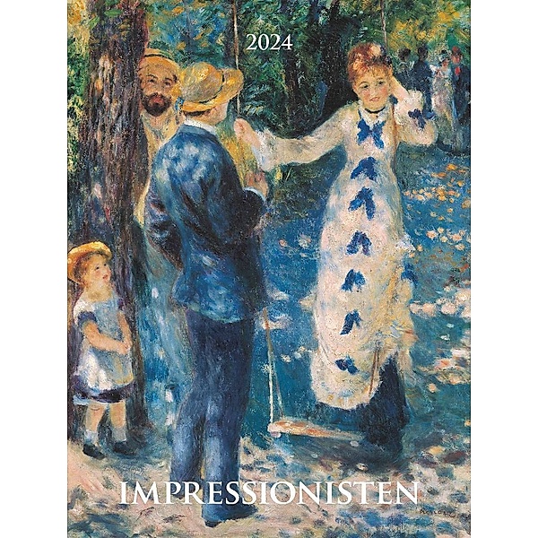 Impressionisten 2024 - Bild-Kalender 42x56 cm - Impressionists - Kunstkalender - Wand-Kalender - Malerei - Alpha Edition