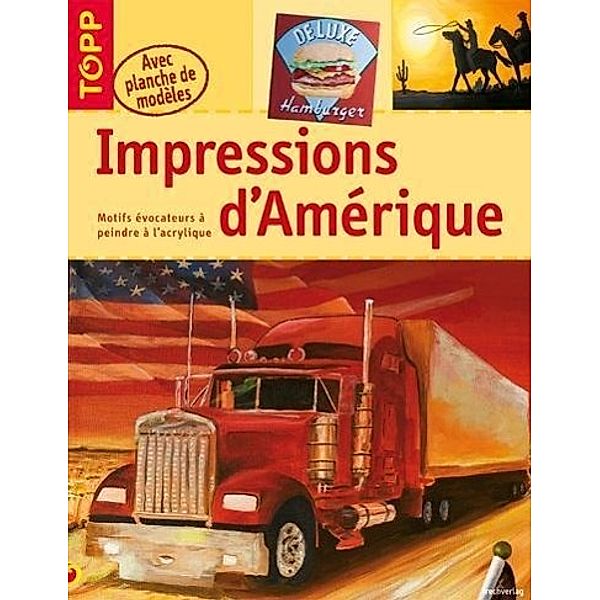 Impressions d'Amérique, Brigitte Pohle, Peter Pohle