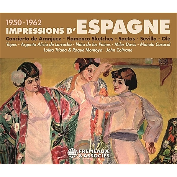 Impressions D'Espagne 1950-1962, Concierto De Aranjuez - Flamenco Sketches - Saetas - Sevilla - Olé, Diverse Interpreten