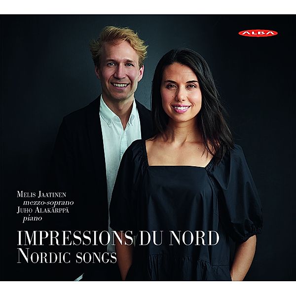 Impressions Du Nord-Nordic Songs, Melis Jaatinen, Juho Alakärppä