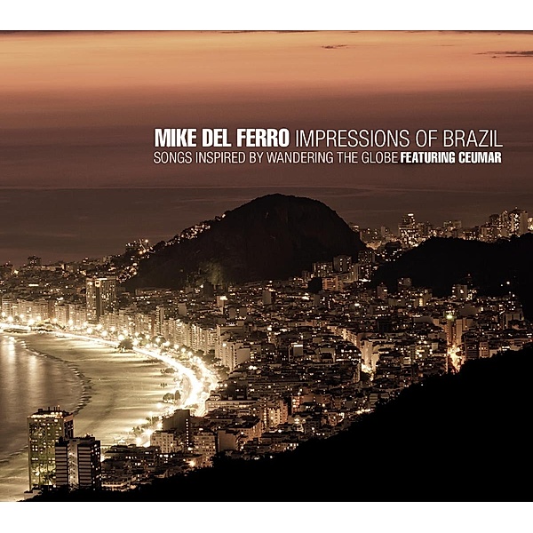 Impressions Of Brazil, Mike Del Ferro