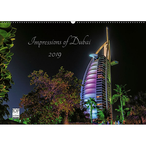 Impressions of Dubai 2019 (Wandkalender 2019 DIN A2 quer), Marcus Sielaff