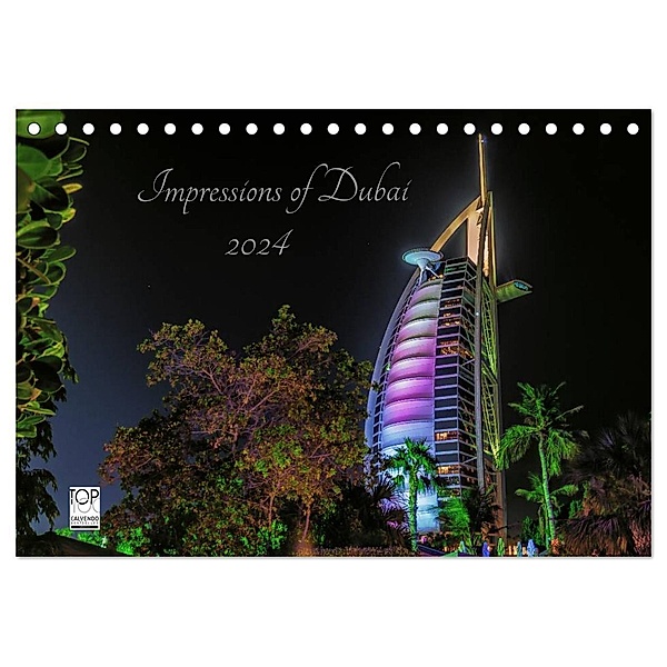 Impressions of Dubai 2024 (Tischkalender 2024 DIN A5 quer), CALVENDO Monatskalender, Marcus Sielaff
