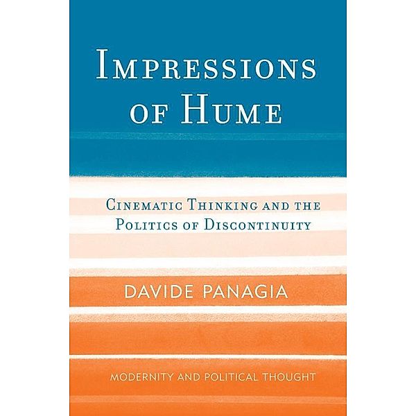 Impressions of Hume / Modernity and Political Thought, Davide Panagia