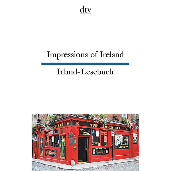 Impressions of Ireland. Irland-Lesebuch, Harald Raykowski