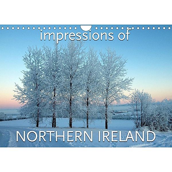 Impressions of Northern Ireland (Wall Calendar 2023 DIN A4 Landscape), Ludwig Wagner