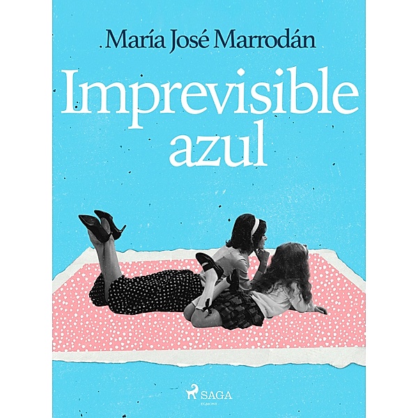 Imprevisible azul, María J. Marrodán