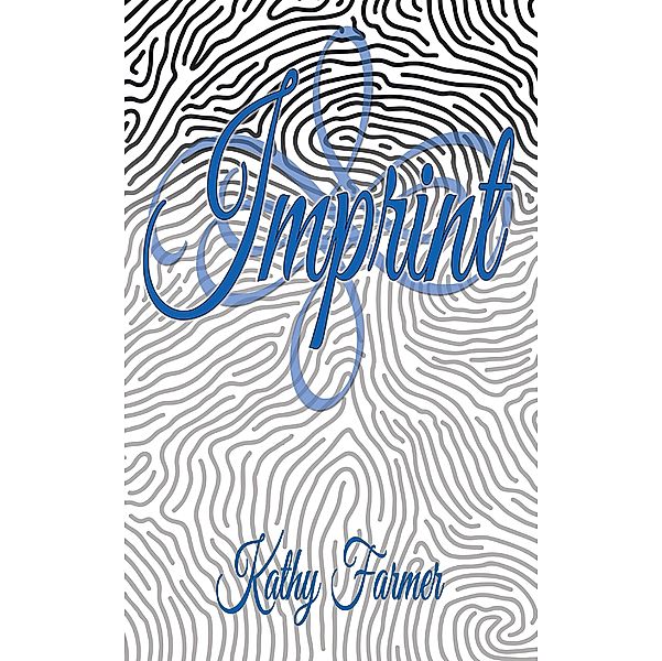 Imprint, Kathy Farmer