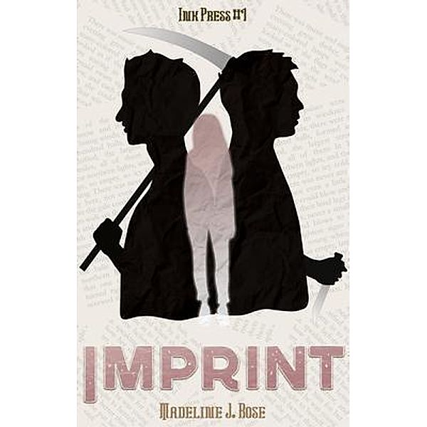 Imprint / Ink Press Bd.1, Madeline Rose