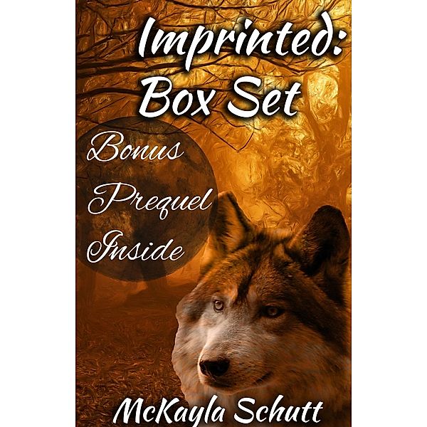 Imprinted : Box Set, McKayla Schutt