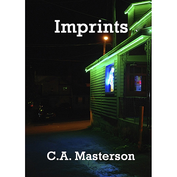 Imprints, C.A. Masterson