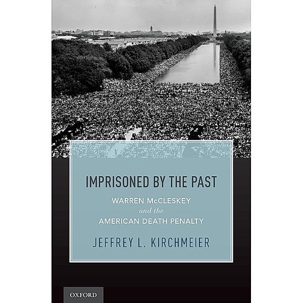Imprisoned by the Past, Jeffrey L. Kirchmeier