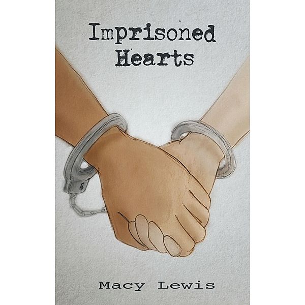 Imprisoned Hearts, Macy Lewis