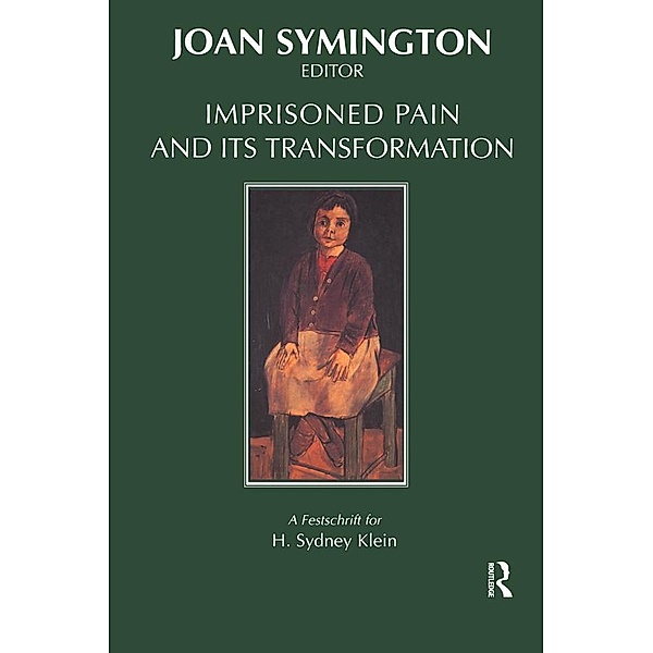 Imprisoned Pain and Its Transformation, Joan Symington