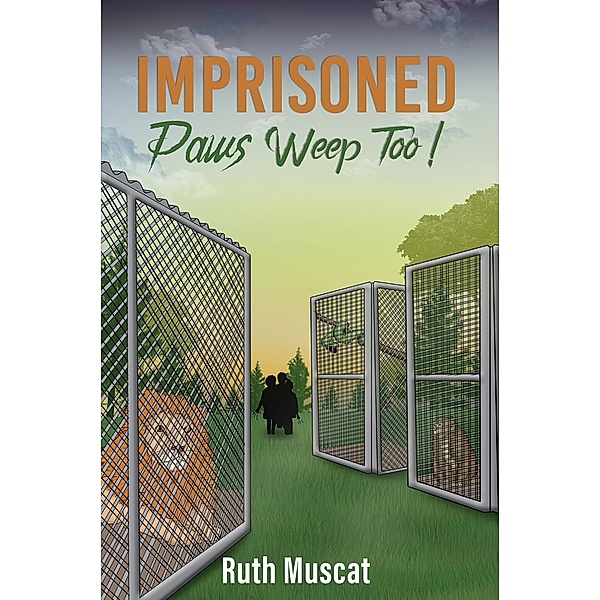Imprisoned Paws Weep Too! / Austin Macauley Publishers, Ruth Muscat