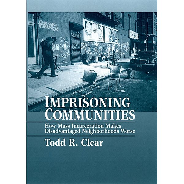 Imprisoning Communities, Todd R Clear