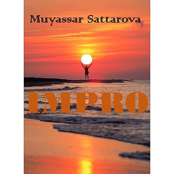 Impro, Muyassar Sattarova
