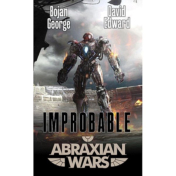 Improbable: An Abraxian Wars Quick Read, Bojan George, David Edward