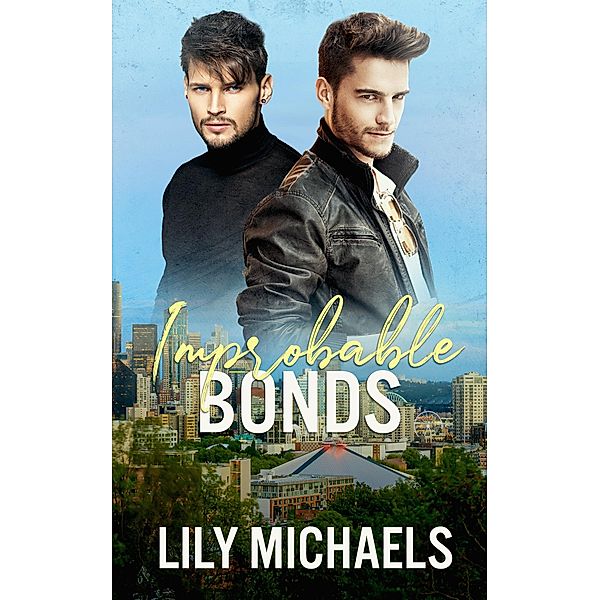 Improbable Bonds, Lily Michaels