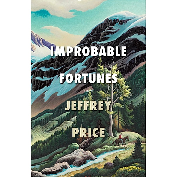 Improbable Fortunes / Archer, Jeffrey Price