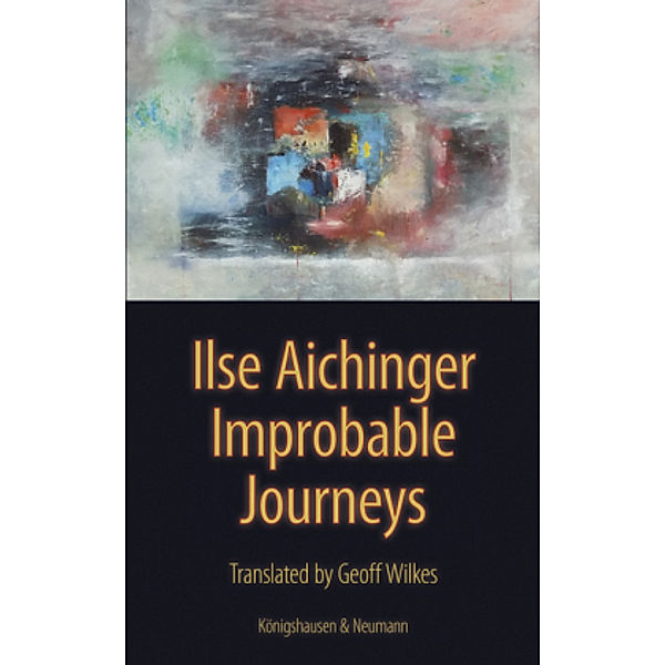 Improbable Journeys, Ilse Aichinger