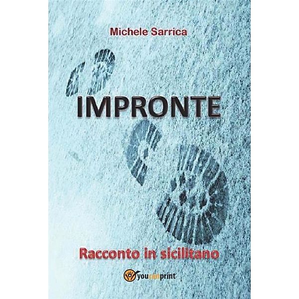 Impronte, Michele Sarrica