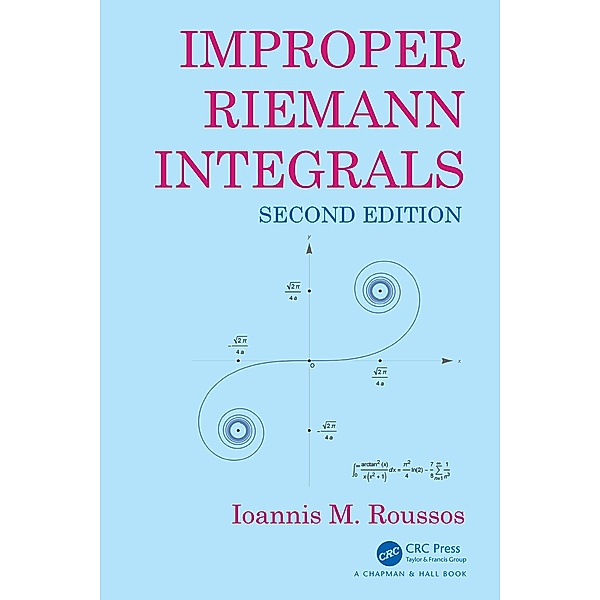 Improper Riemann Integrals, Ioannis Roussos
