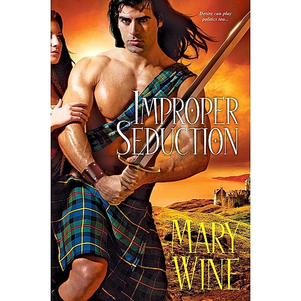 Improper Seduction / Tudor Series Bd.1, Mary Wine