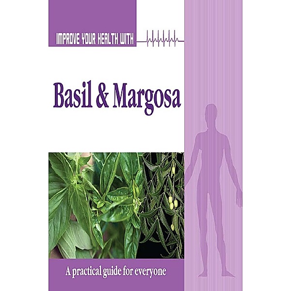 Improve Your Health With Basil and Margosa / Diamond Books, Rajeev Sharma