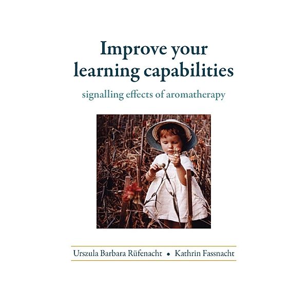 Improve your learning capabilities / seminarbausteine.ch, Urszula Barbara Rüfenacht, Kathrin Fassnacht