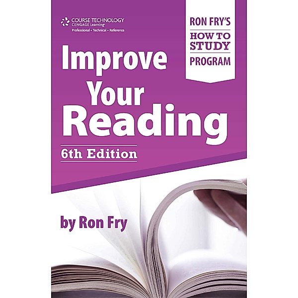 Improve Your Reading / Ron Fry's How to Study Program, Ron Fry