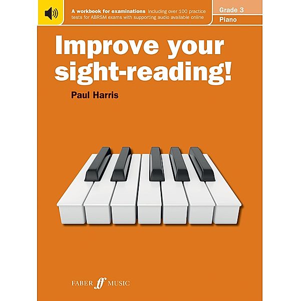 Improve your sight-reading! Piano Grade 3 / Improve your sight-reading! Bd.3, Paul Harris