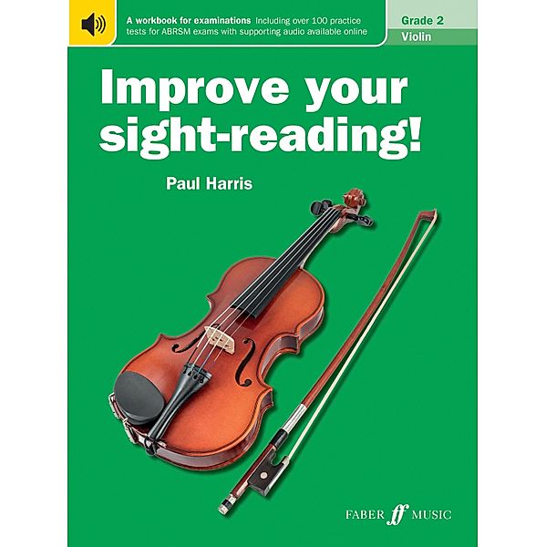 Improve your sight-reading! Violin Grade 2 / Improve your sight-reading! Bd.2, Paul Harris