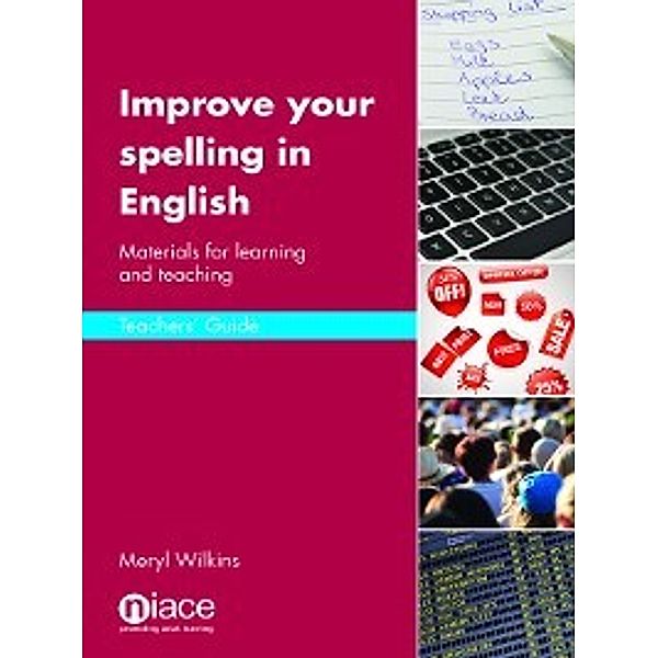 Improve Your Spelling in English: Teacher's Guide, Meryl Wilkins