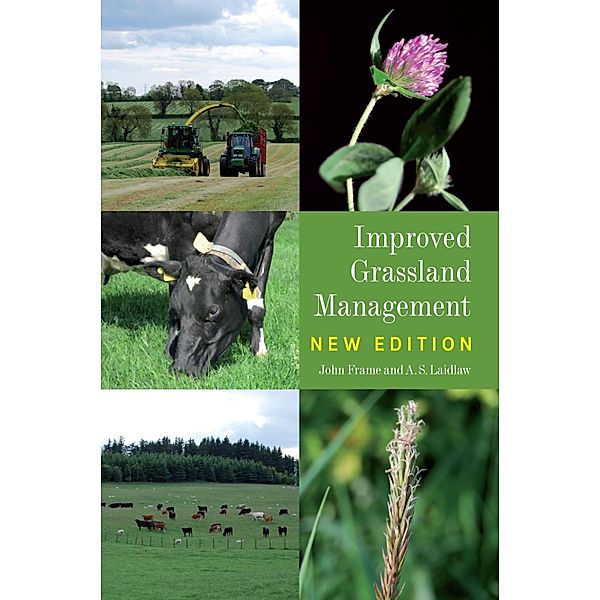 Improved Grassland Management, A S Laidlaw, John Frame