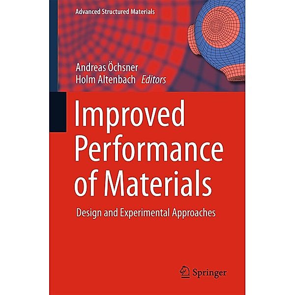 Improved Performance of Materials / Advanced Structured Materials Bd.72