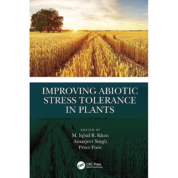 Improving Abiotic Stress Tolerance in Plants