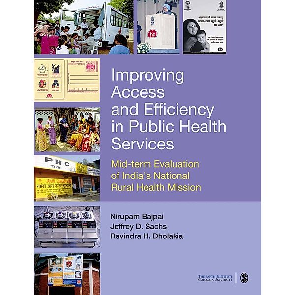 Improving Access and Efficiency in Public Health Services, Jeffrey D Sachs, Nirupam Bajpai, Ravindra H. Dholakia