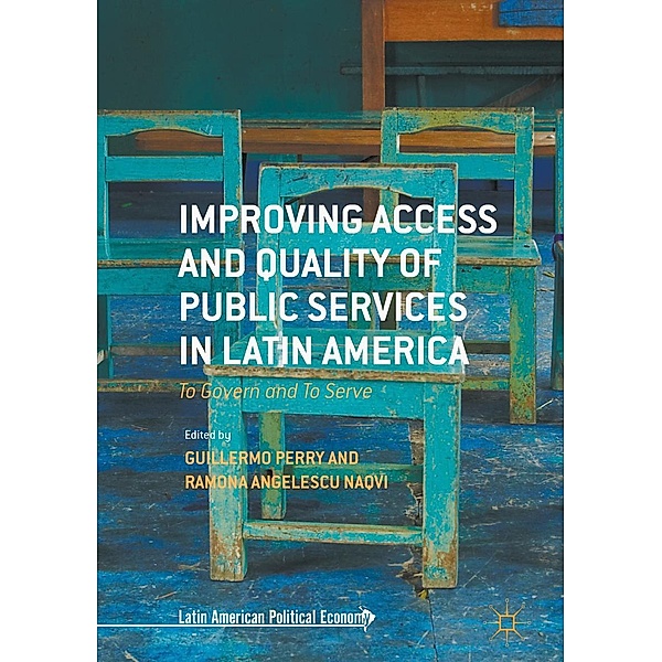 Improving Access and Quality of Public Services in Latin America / Latin American Political Economy