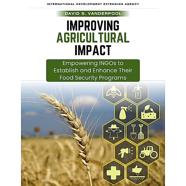 Improving Agricultural Impact, David Stallings Vanderpool