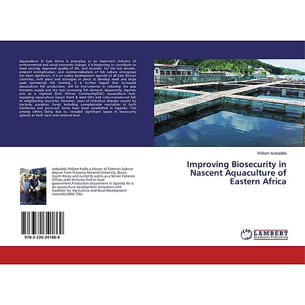 Improving Biosecurity in Nascent Aquaculture of Eastern Africa, William Isebaiddu