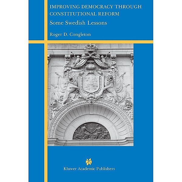 Improving Democracy Through Constitutional Reform, Roger D. Congleton