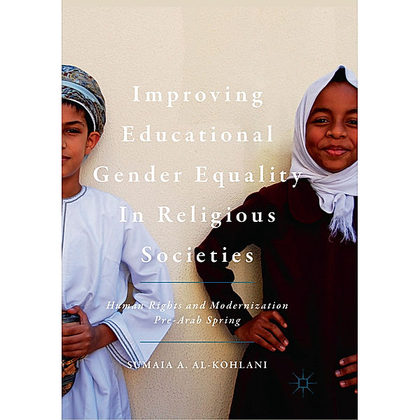 Improving Educational Gender Equality in Religious Societies, Sumaia A. Al-Kohlani
