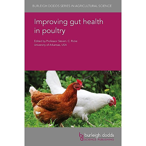 Improving gut health in poultry / Burleigh Dodds Series in Agricultural Science Bd.73