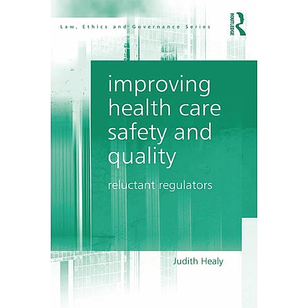 Improving Health Care Safety and Quality, Judith Healy