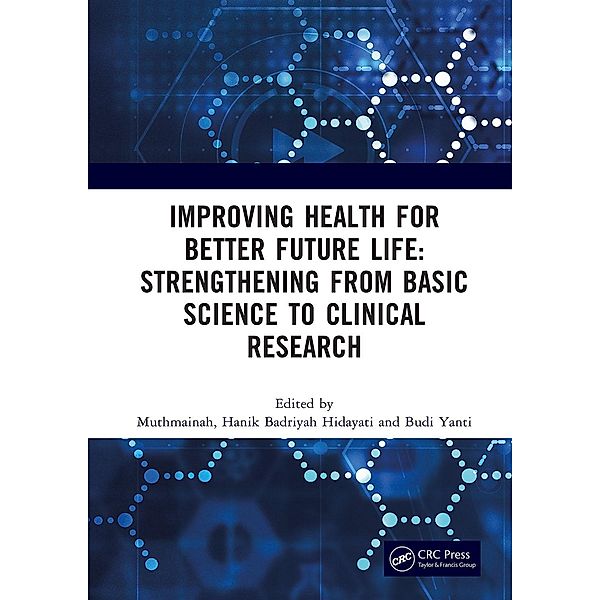 Improving Health for Better Future Life: Strengthening from Basic Science to Clinical Research