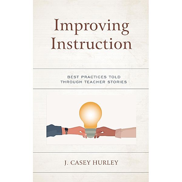 Improving Instruction, J. Casey Hurley